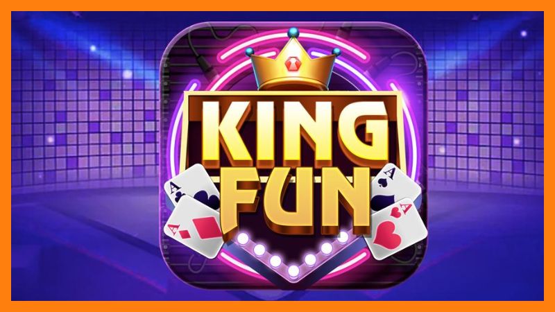 Game Nổ Hũ King Fun - Cổng Game Nổ Hũ Đổi Thưởng Uy Tín 2 GAME NỔ HŨ KING FUN – CỔNG GAME NỔ HŨ ĐỔI THƯỞNG UY TÍN