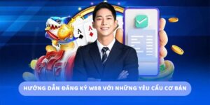 dang-ky-w88-voi-yeu-cau-co-ban