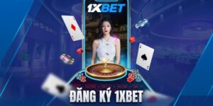 Hướng Dẫn Đăng Ký 1xbet